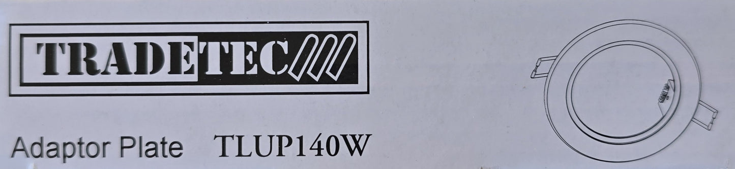 Tradetec TLUP140W Ultra Adaptor Plate 140mm to 90mm Downlight White (NEW In Box)