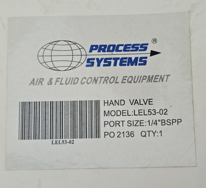 Process Systems LEL53-02 Hand Valve 1/4" BSPP Air & Fluid Control Equipment