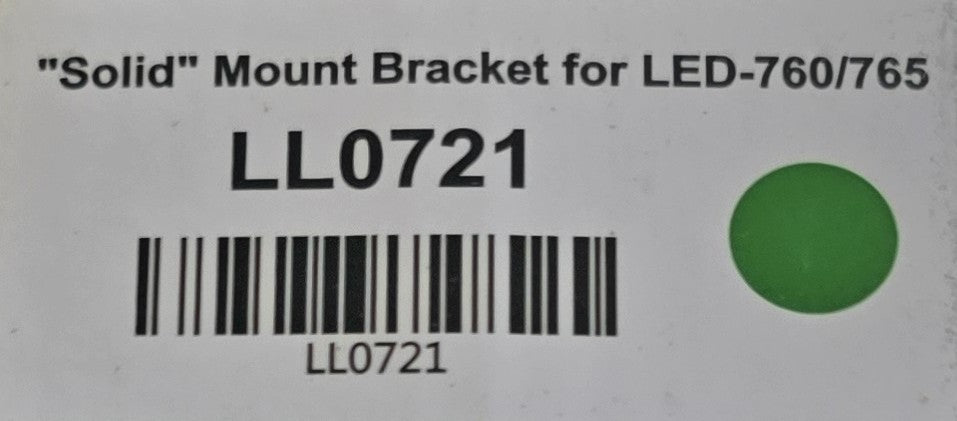 Larsen-Lights LL0721 Solid Mount Bracket LED-760/765 Heavy Duty (NEW)