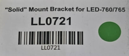 Larsen-Lights LL0721 Solid Mount Bracket LED-760/765 Heavy Duty (NEW)